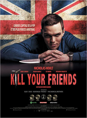 Affiche Film Kill Your Friends